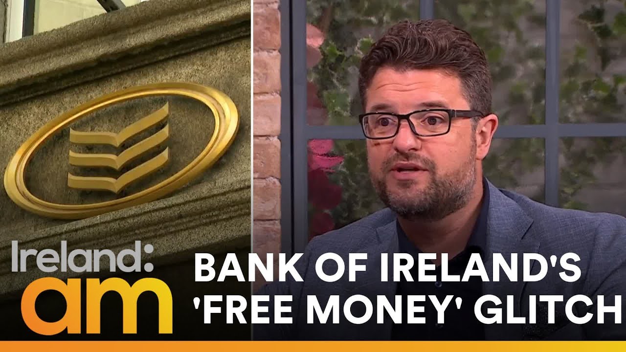 "That money is going to disappear" | Financial Advisor reacts to Bank of Ireland's free money glitch