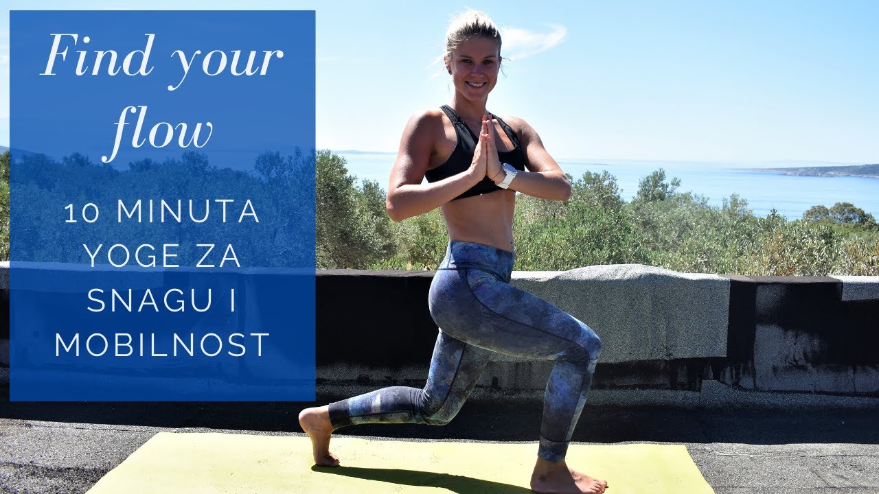 FIND YOUR FLOW: 10 minuta yoge za snažnije i mobilnije tijelo s fokusom na disanje