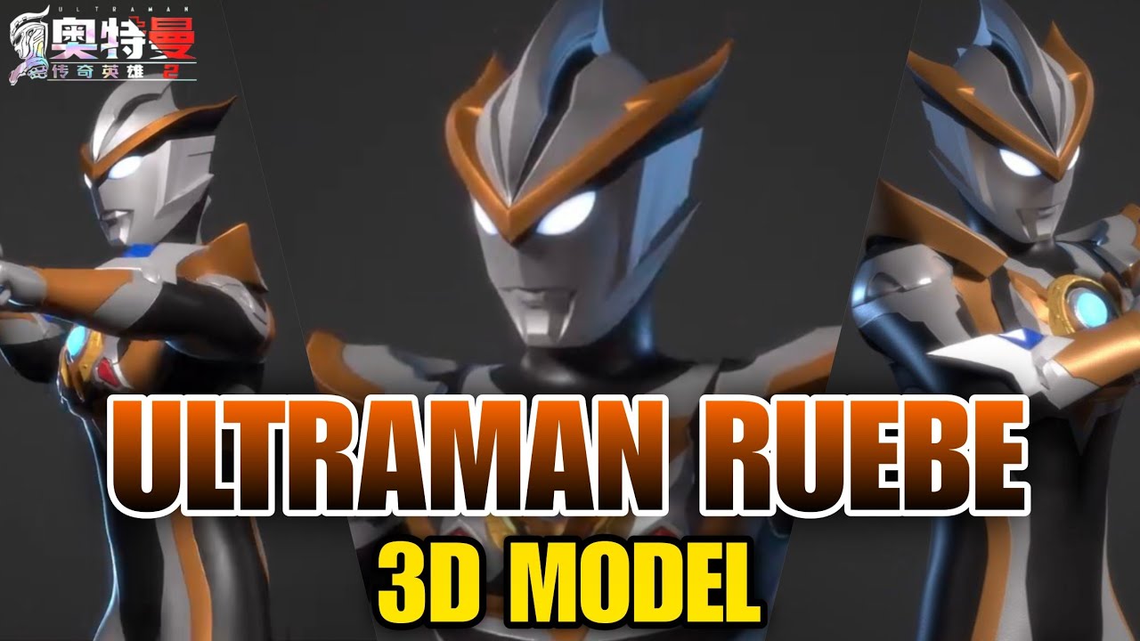 New Character 3D Model Revealed :  ULTRAMAN RUEBE || Ultraman Legend of Heroes 2