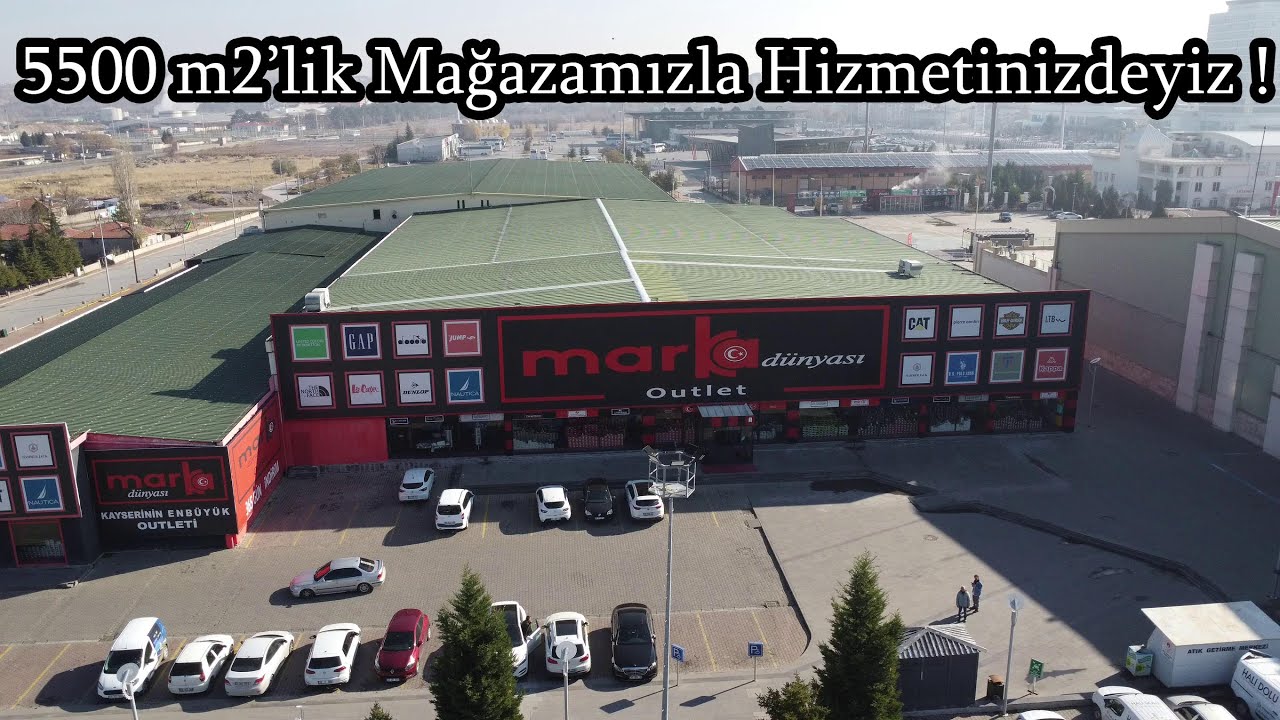 Marka D&uuml;nyası Kayseri Lokasyon ve Genel Tanıtım