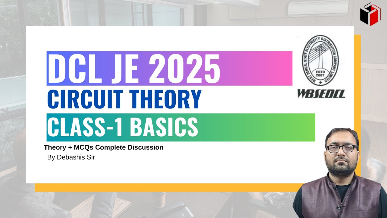 Induction Session & Circuit Theory Class-1 I WBSEDCL JE Recruitment 2025