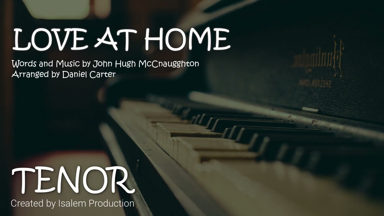 Love at Home (Tenor) - Daniel Carter