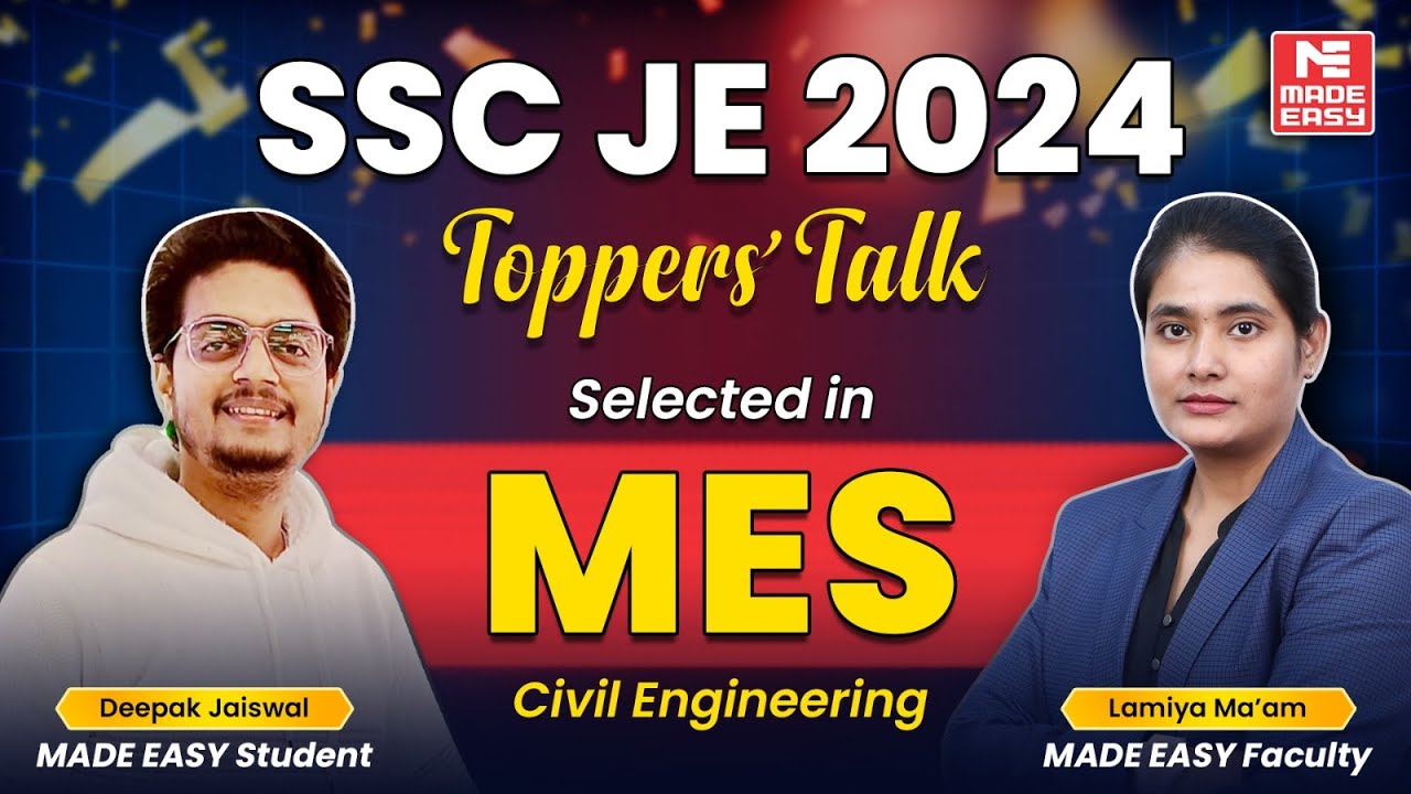 SSC JE 2024 Toppers' Talk | Deepak Jaiswal | Selected in MES (CE) | MADE EASY