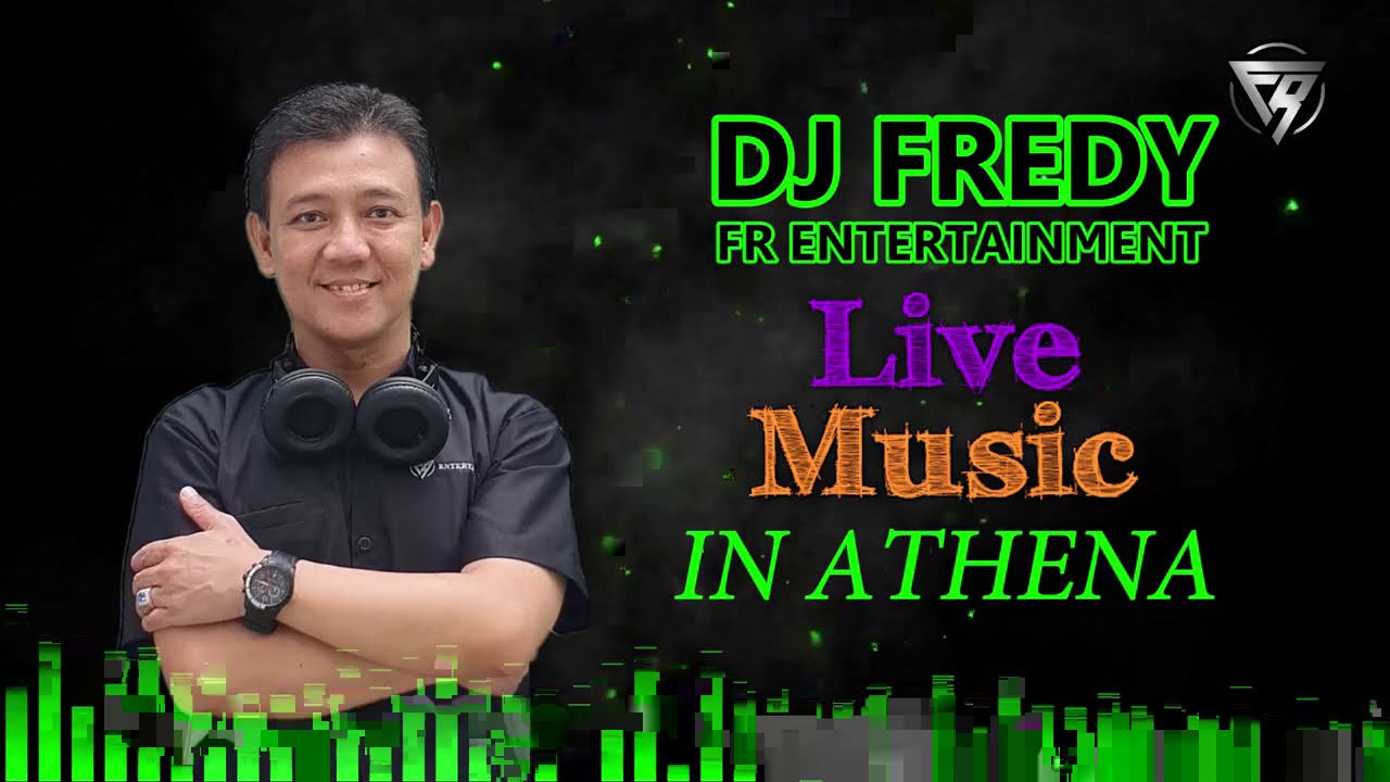 DJ FREDY LIVE IN ATHENA SABTU 5 DESEMBER 2020