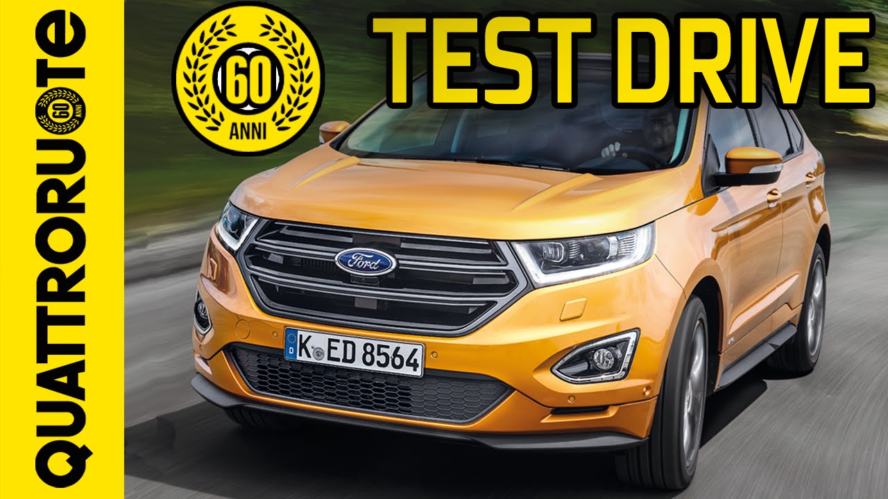 Ford Edge 2.0 TDCi 210 CV 2016 Test Drive