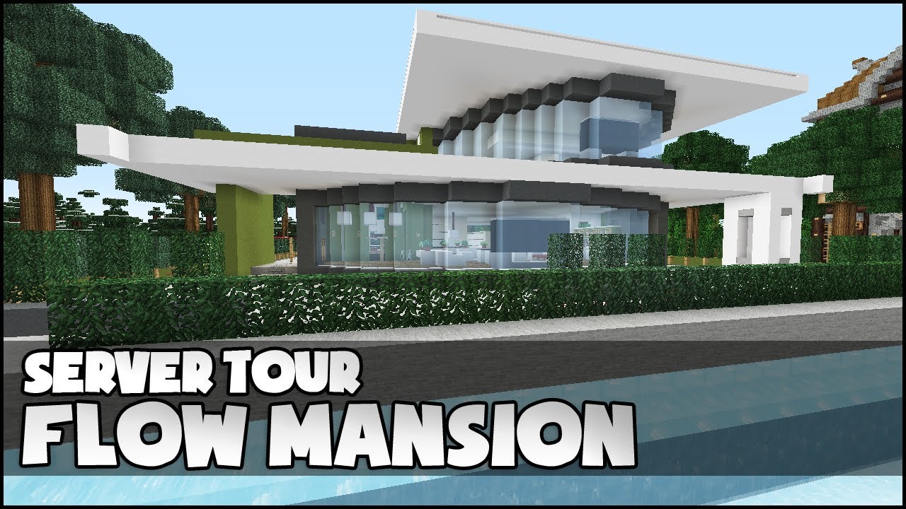 Minecraft -  Flow Mansion