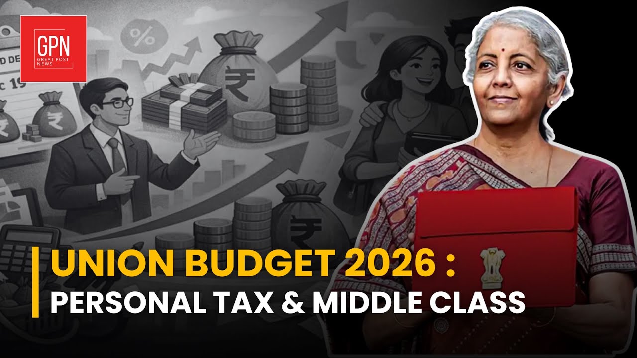 UNION BUDGET 2026 :Personal Tax & Middle Class || Great Post News || 