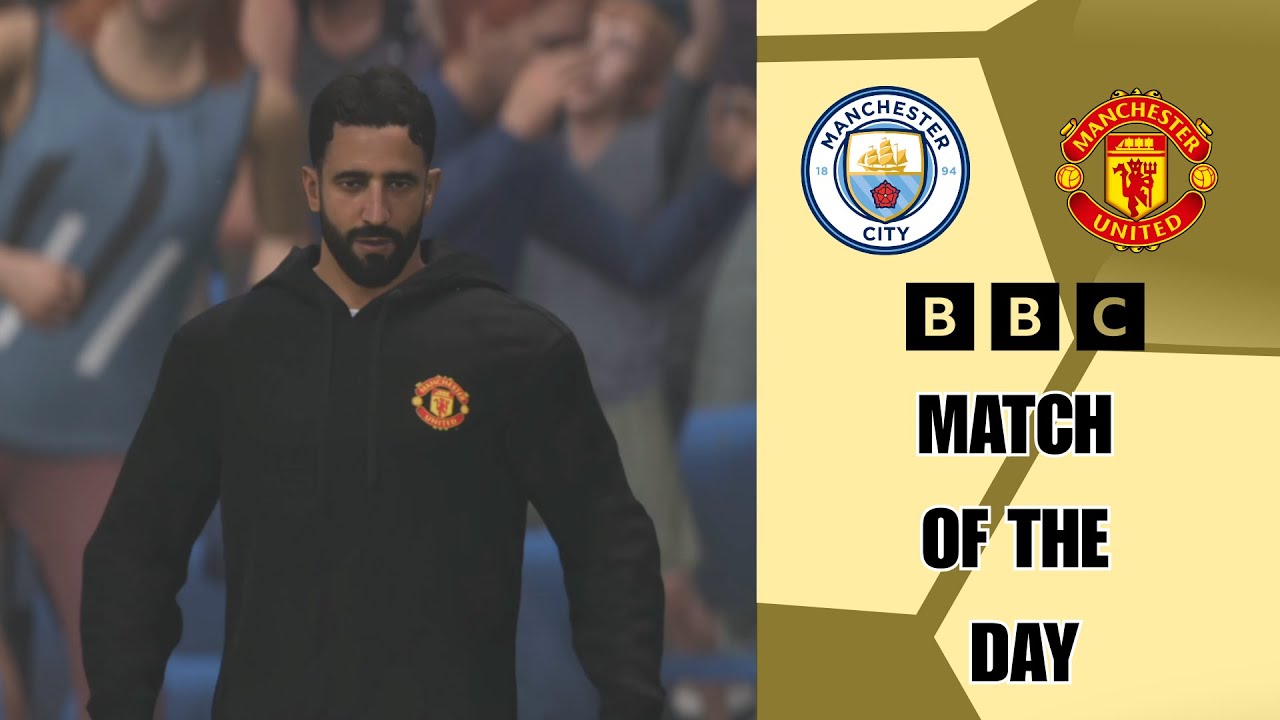 Match Of The Day | Manchester Derby | Man Utd Vs Man City