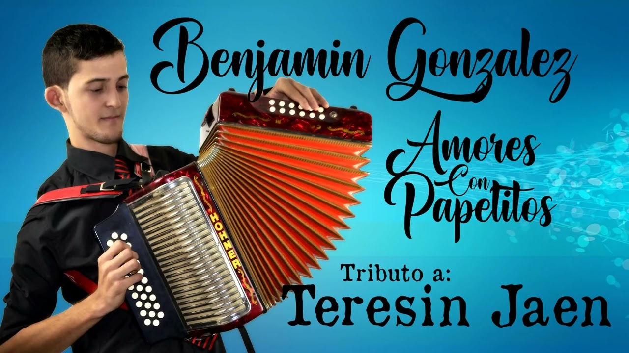 AMORES CON PAPELITOS- BENJAMIN GONZÁLEZ