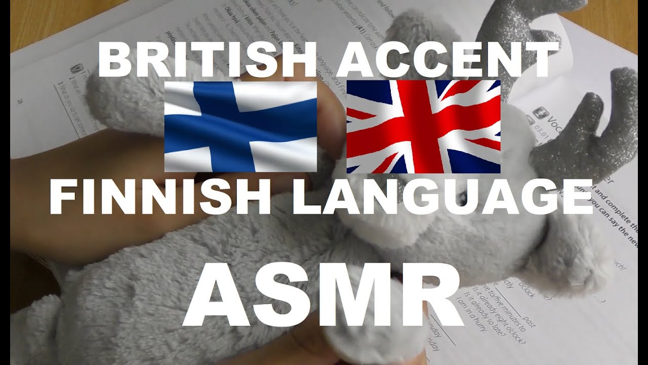 ASMR BRITISH ACCENT  TALKING✨ FINNISH LANGUAGE TINGLES