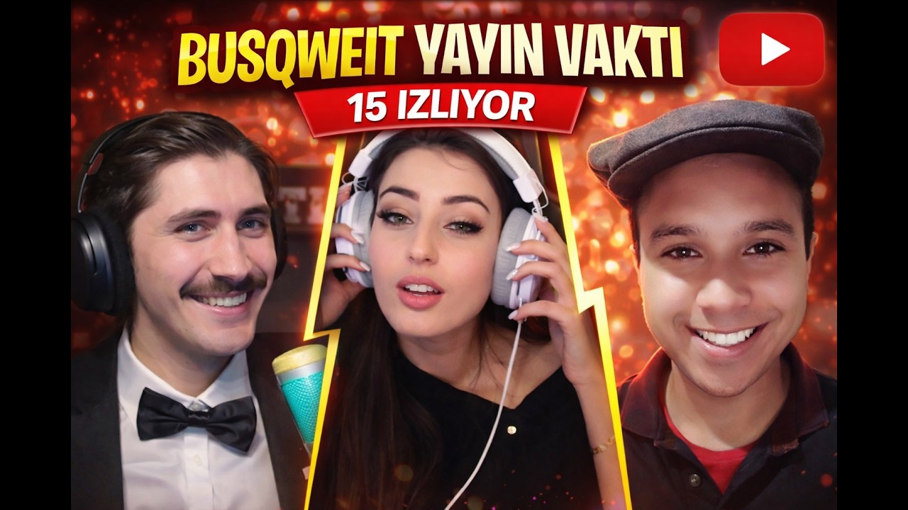 Busqweit 'Husamviyuviyu Yayın Vakti 15' İzliyor