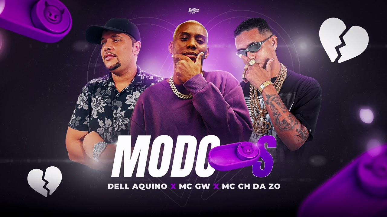 MODO S - DELL AQUINO - MC CH DA ZO - MC GW - MC BARBI.   REMIX BREGA FUNK 