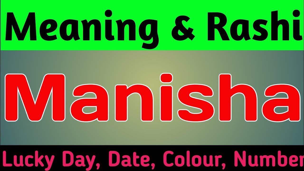 Manisha Name Meaning | Manisha Naam Ki Rashi | Manisha Naam Ka Matlab | Manisha Name Status