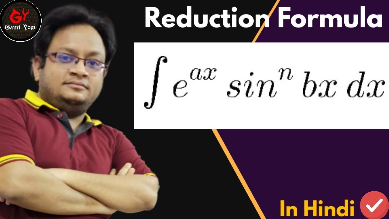 Reduction Formula For e^ax sin^nbx | Reduction Formula | #e^axsin^nbx