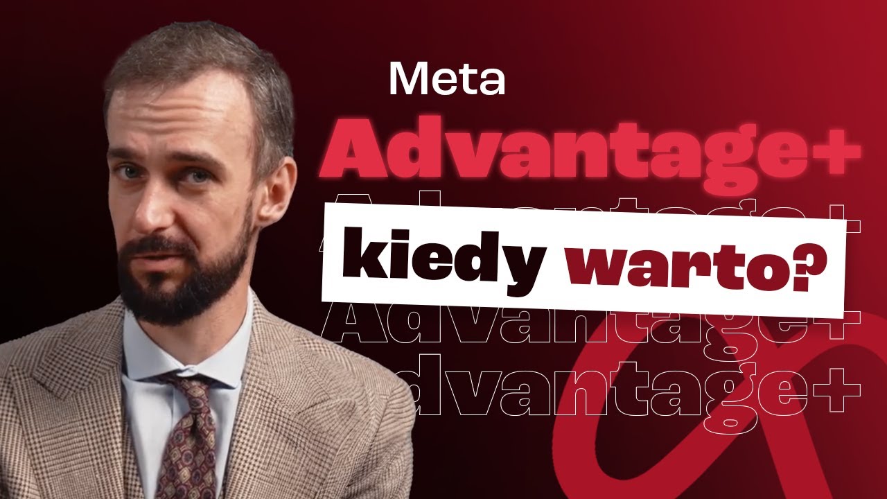 Advantage+ na Facebooku. Kiedy warto zaufać algorytmom? | Artur Jabłoński
