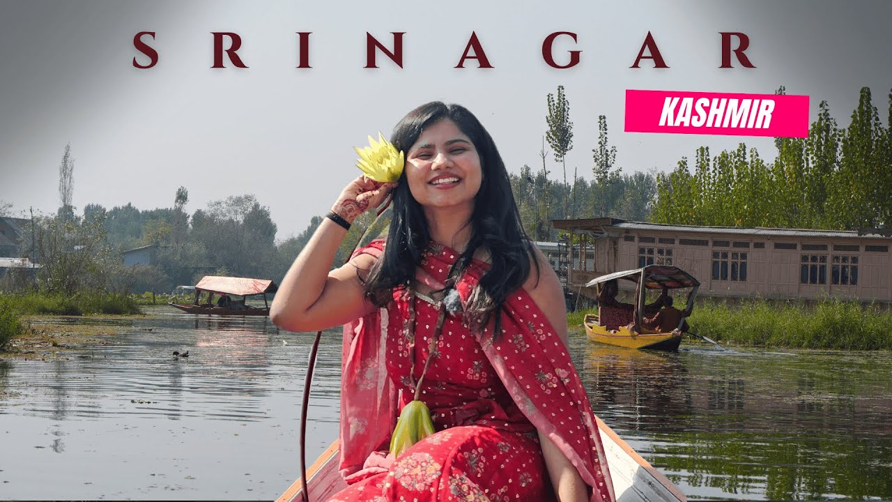 Srinagar - Kashmir | Top things to do | Best Kashmiri Food | Dal lake, Floating Market, Lal Chowk