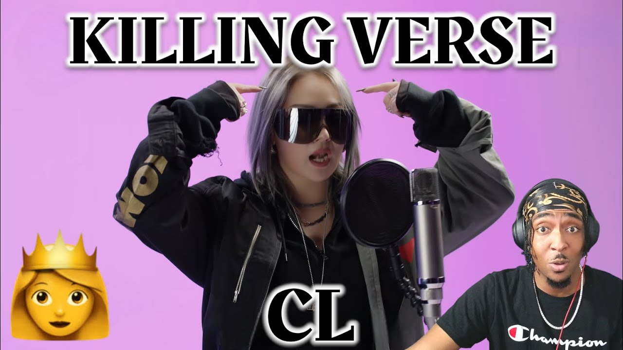 THE QUEEN HAS BANGERS!!! | CL's KILLING VERSE LIVE! | REACTION!!