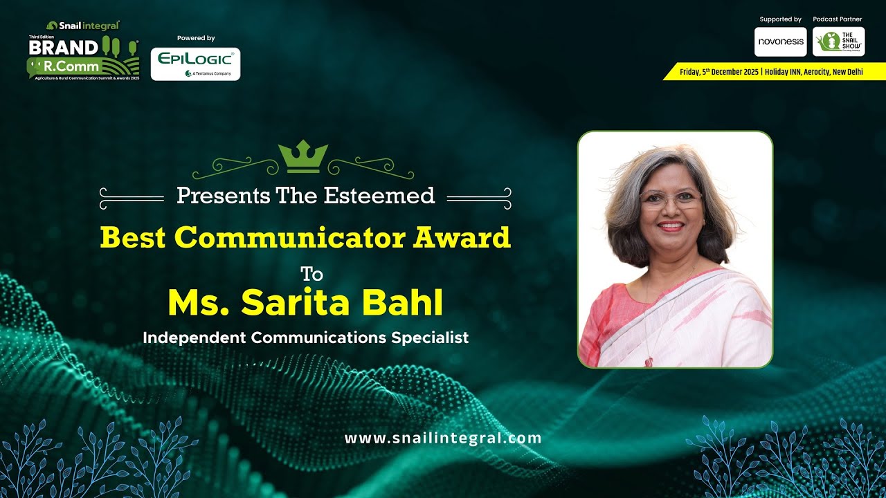 Best Communicator (Female) Award: Ms. Sarita Bahl, Independent Communications Specialist