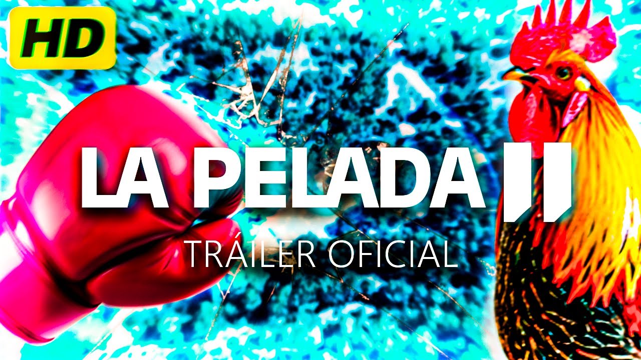 LA PELADA 2 TRAILER OFICIAL