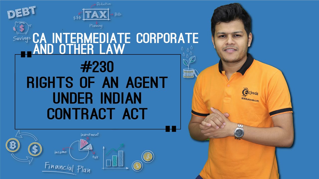 Rights of an Agent under Indian Contract Act - Indian Contract Act 1872 - CA Intermediate