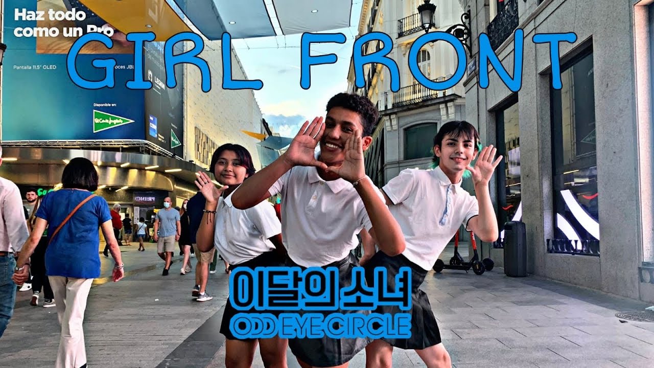 [KPOP IN PUBLIC SPAIN] LOONA/ODD EYE CIRCLE (이달의 소녀 오드아이써클) girl front //Dance Cover by blackliight