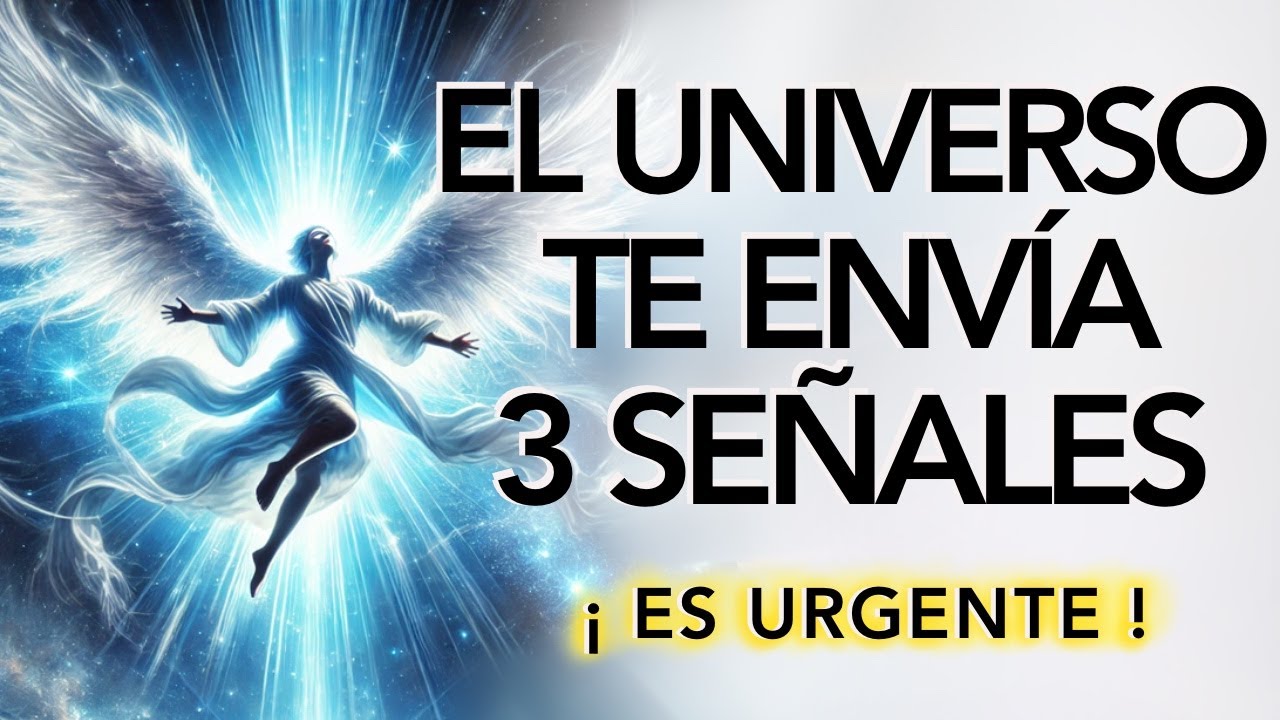 👉¡URGENTE! 3 SEÑALES que EL UNIVERSO TE ENVÍA  💌 Mensaje del ARCÁNGEL GABRIEL y los ÁNGELES para ti