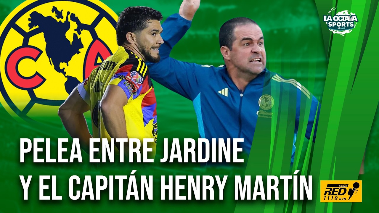 REVELAN si hay PELEA entre HENRY MARTÍN y JARDINE