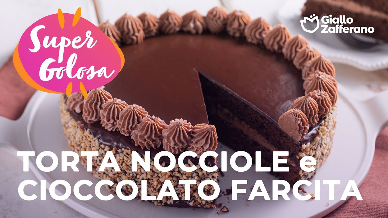 TORTA NOCCIOLE e CIOCCOLATO FARCITA😍🍫 SUPER GOLOSA!