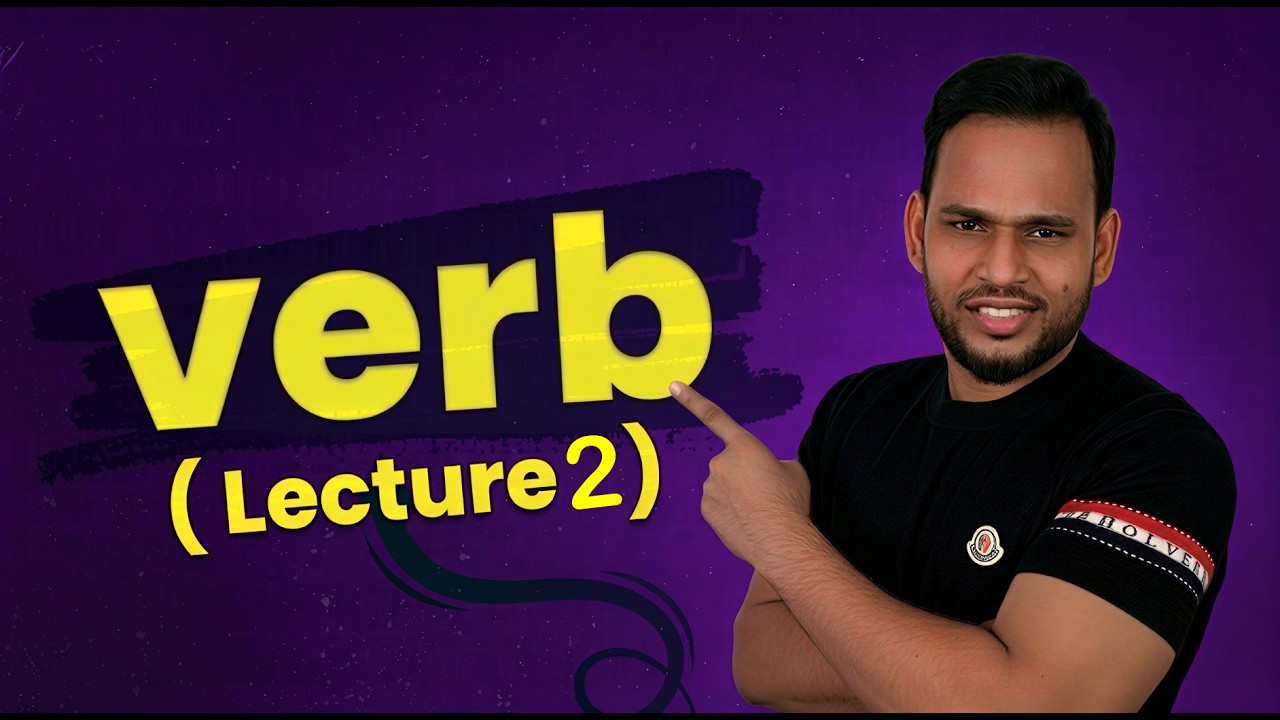 verb ( Lecture 2 )