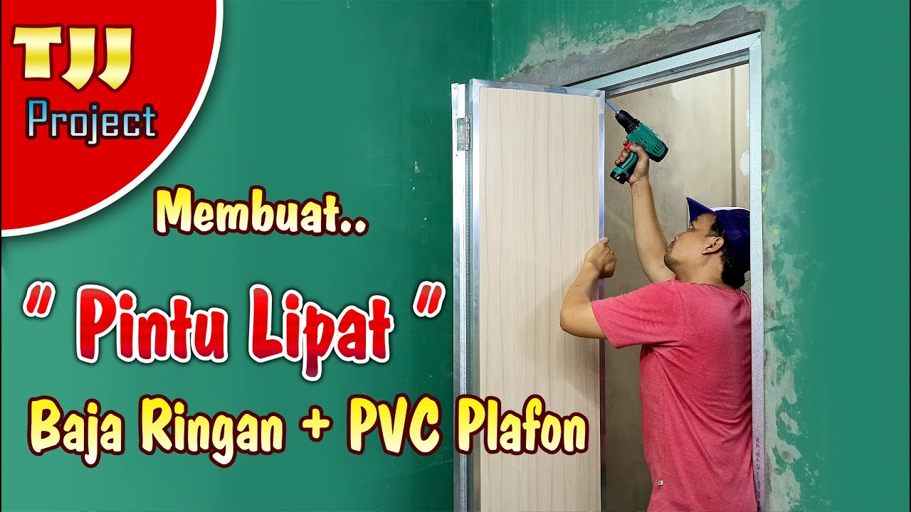 Cara Membuat PINTU LIPAT dari baja ringan dan PVC plafon