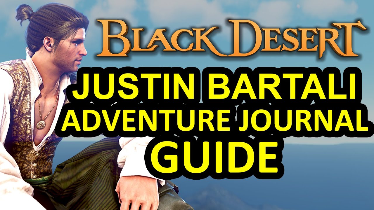 РУКОВОДСТВО ПО ЖУРНАЛУ ПРИКЛЮЧЕНИЙ ДЖАСТИНА БАРТАЛИ (Black Desert Online) BDO