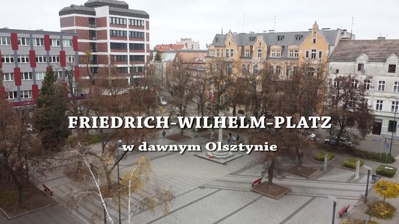 FRIEDRICH-WILHELM-PLATZ W DAWNYM OLSZTYNIE