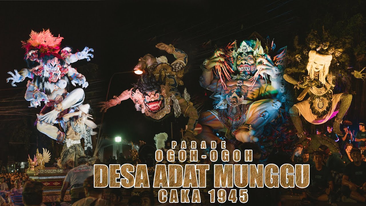 PARADE OGOH- OGOH DESA ADAT MUNGGU CAKA 1945