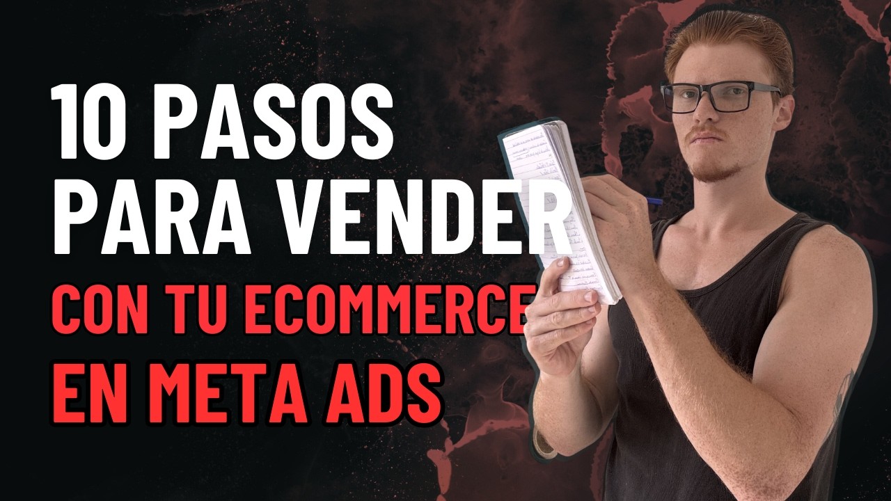 10 Pasos para empezar a vender con tu Ecommerce en Meta Ads