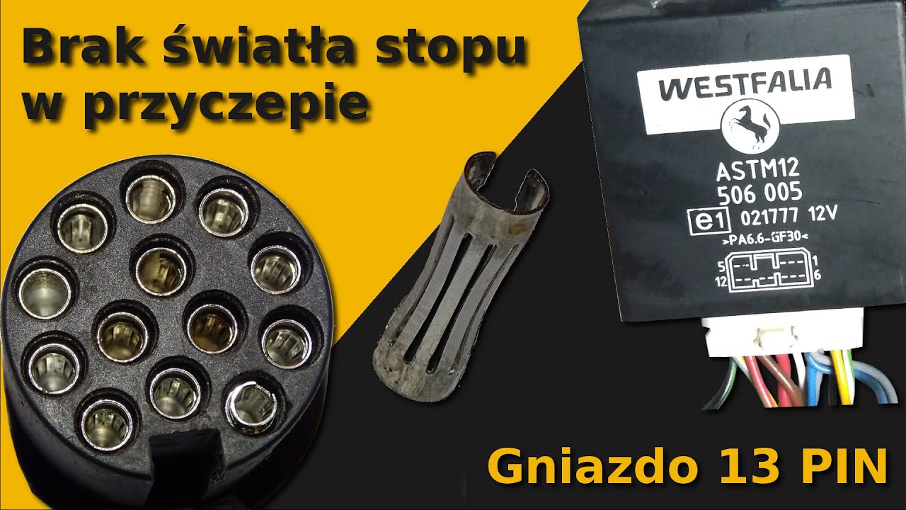Brak światła stopu w przyczepie - moduł Westfalia ASTM12 - Renault Espace IV - gniazdo 13PIN