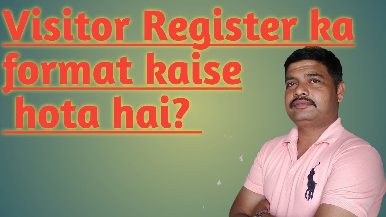 Visitor Register ka Format kaise hota hai? SGK111 channel