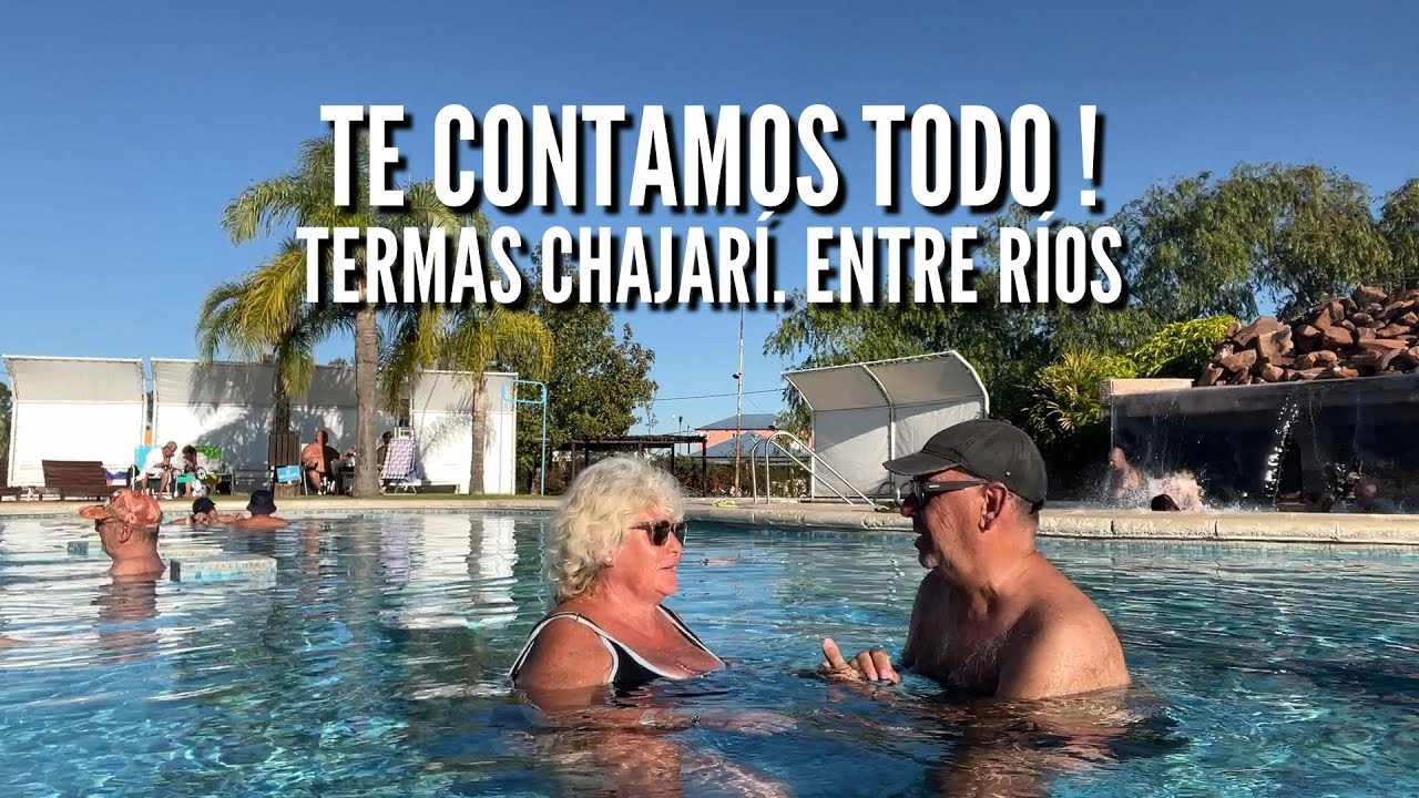 SECRETOS, PRECIOS Y CONSEJOS: Guía completa de las TERMAS CHAJARÍ, Entre Ríos.
