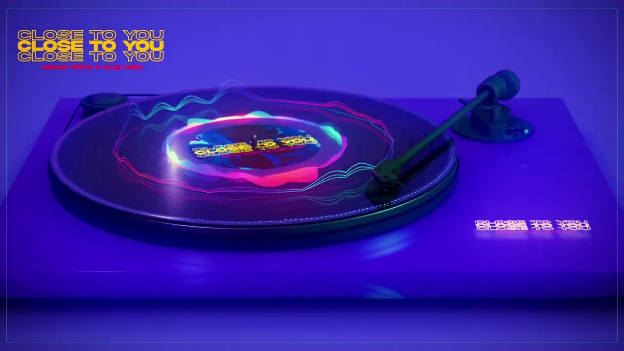 Oscar Troya, @AlexMidiTV - Close To You (Visualizer)