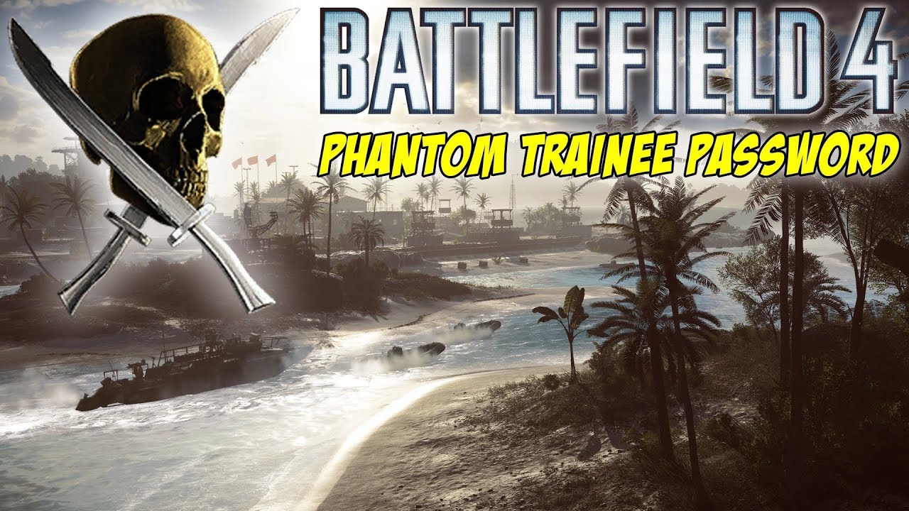 Battlefield 4 Phantom Phase 2 Password!