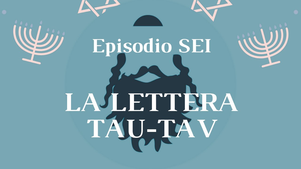 La lettera Tau-Tav, dall'alfabeto ebraico alla spiritualità francescana