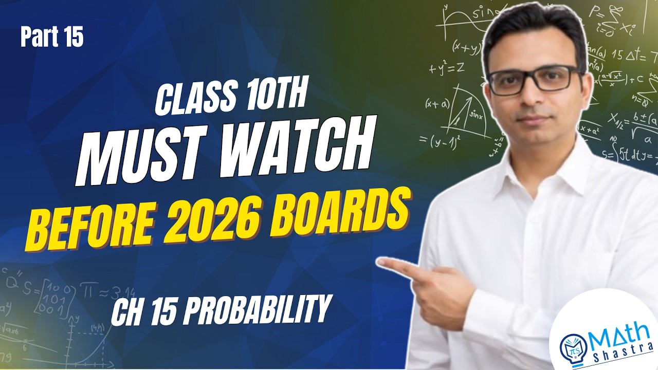 CH 15 Probability | Class 10 Maths | Must-Do Revision for Boards 2026