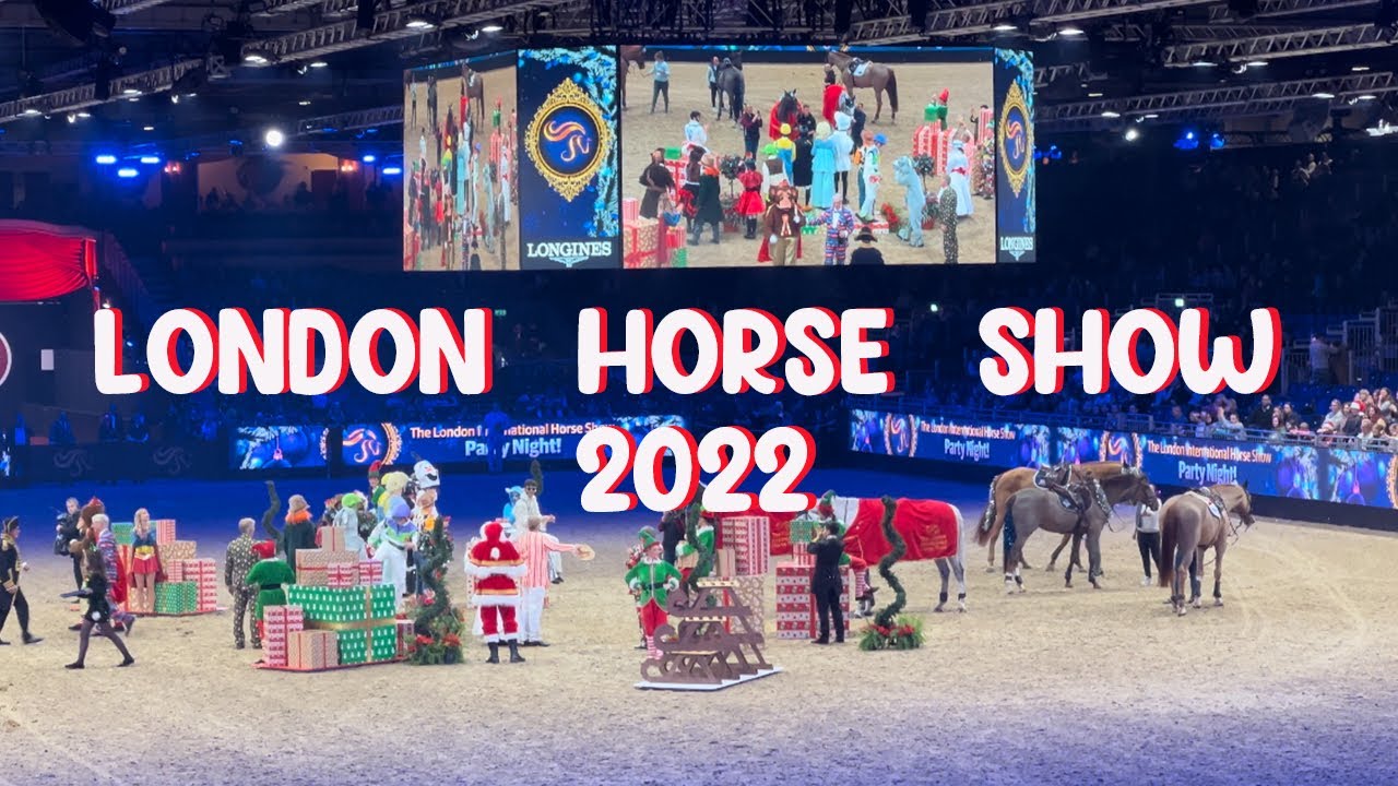 LONDON INTERNATIONAL HORSE SHOW 2022 VLOG