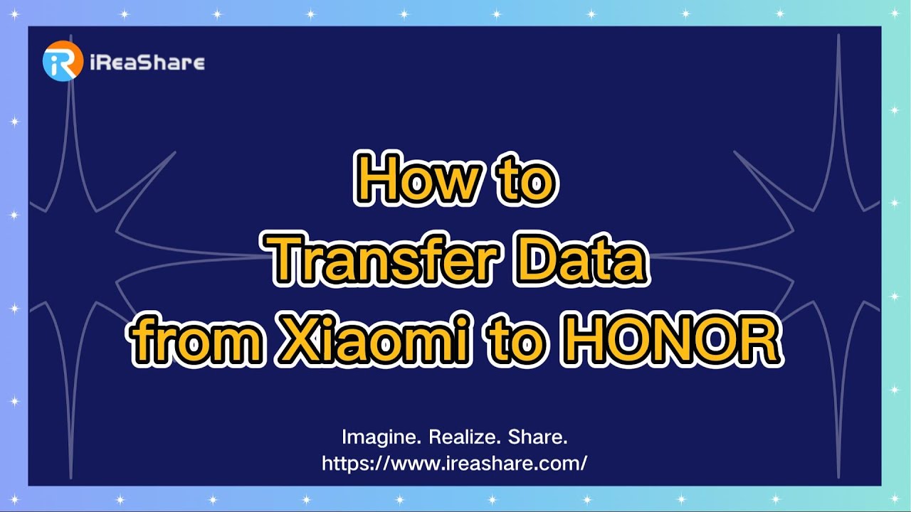 How to Transfer Data from Xiaomi to HONOR Without Effort
