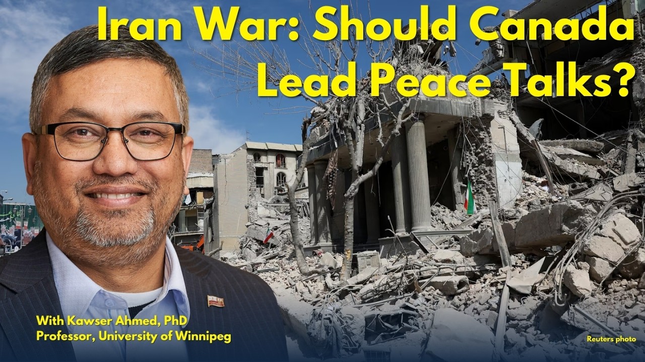 Canada Should Lead Iran War Peace Negotiations