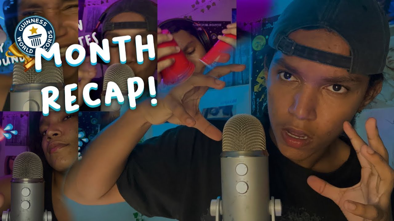 ASMR 1 HOUR MOUTH SOUNDS WITHOUT ADS! (MONTH REACAP!)