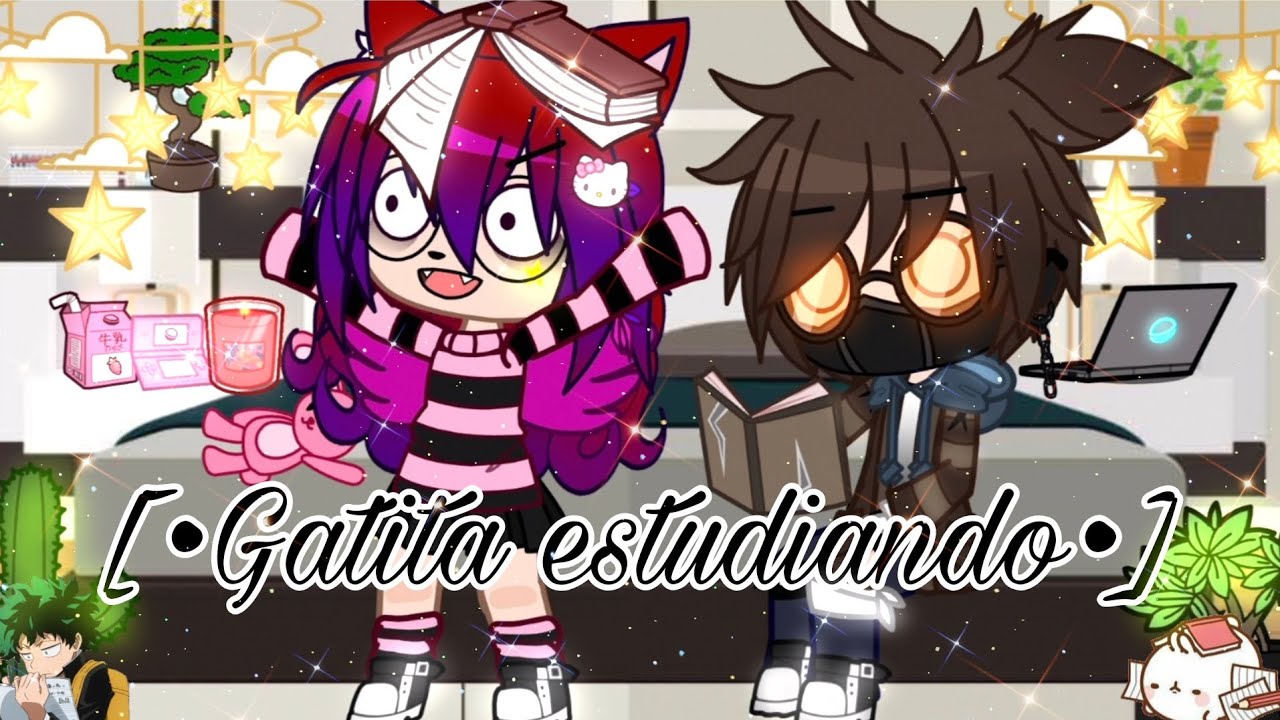 🙈Gatita estudiando🌟[•Gatita-chan😺•]🪄^Gacha Nox^🖤¦meme¦✨