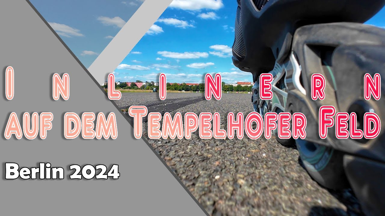 Inlinern auf dem Tempelhofer Feld | Berlin 2024