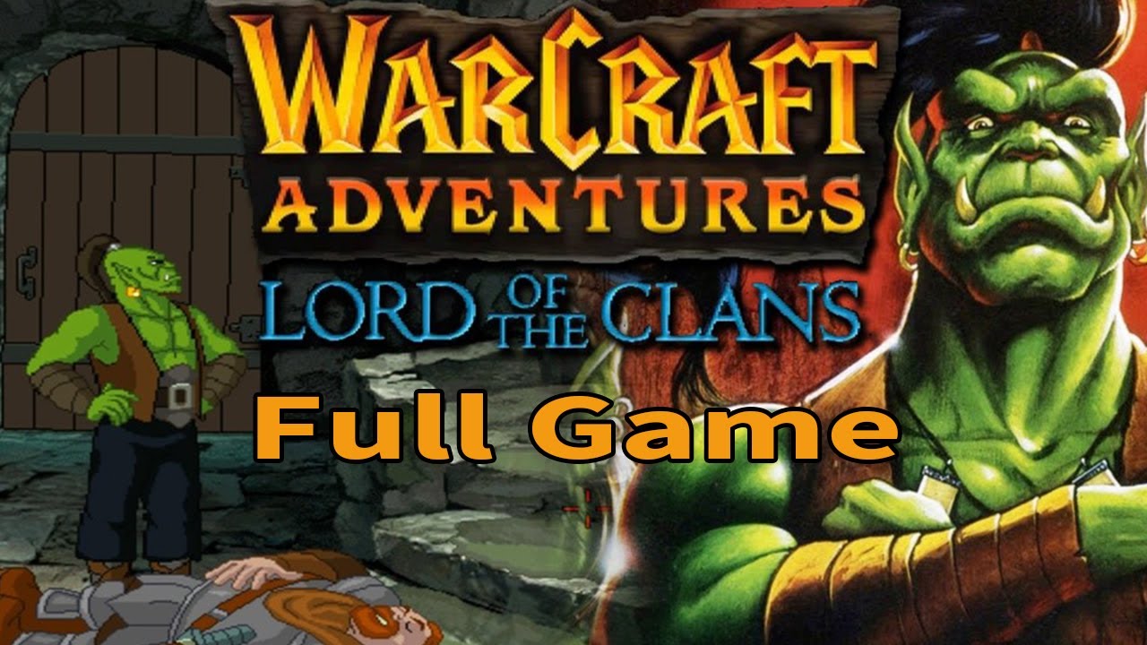 WARCRAFT ADVENTURES: LORD OF THE CLANS - CUTSCENES REMASTER 1.0 Full Game Walkthrough