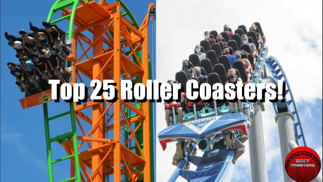 Top 25 Coasters in World 2022 (That I've Ridden)