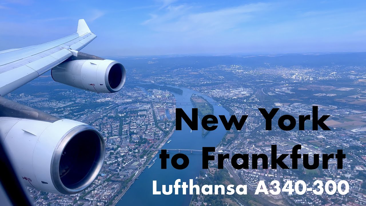 New York (JFK) to Frankfurt (FRA) | Lufthansa Airbus A340-300